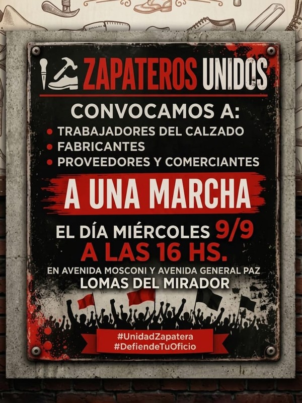 El llamado para la próxima convocatoria en Lomas del Mirador. ARGENTINA. Los zapateros salen a la calle